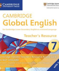 Cambridge Global English Stage 7 Cambridge Elevate Teacher's Resource Access Card: for Cambridge Lower Secondary English as a Second Language - Christopher Barker - 9781108702782