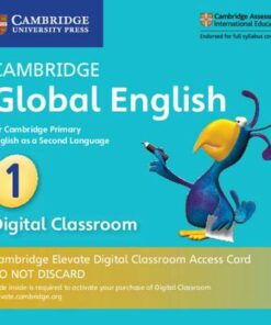 Cambridge Global English: Cambridge Global English Stage 1 Cambridge Elevate Digital Classroom Access Card (1 Year): for Cambridge Primary English as a Second Language - Caroline Linse - 9781108703451