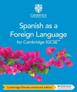 Cambridge International IGCSE: Cambridge IGCSE (TM) Spanish as a Foreign Language Coursebook Cambridge Elevate Enhanced Edition (2 Years) - Manuel Capelo - 9781108728102