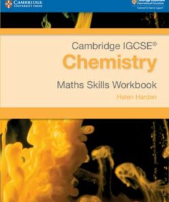 Cambridge International IGCSE: Cambridge IGCSE (R) Chemistry Maths Skills Workbook - Helen Harden - 9781108728133