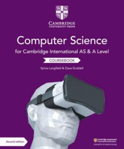 Cambridge International AS and A Level Computer Science Coursebook - Sylvia Langfield - 9781108733755