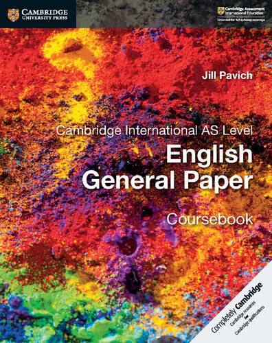 Cambridge International AS Level English General Paper Coursebook - Jill Pavich - 9781316500705