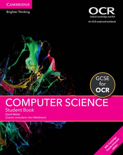GCSE Computer Science for OCR: GCSE Computer Science for OCR Student Book with Cambridge Elevate Enhanced Edition (2 Years) - David Waller - 9781316503997