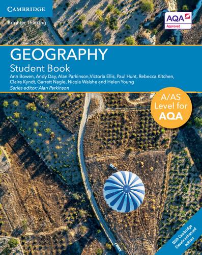 A Level (AS) Geography for AQA: A/AS Level Geography for AQA Student Book with Cambridge Elevate Enhanced Edition (2 Years) - Ann Bowen - 9781316603185