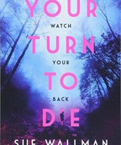 Your Turn to Die - Sue Wallman - 9781407181585