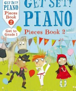 Get Set! Piano - Get Set! Piano Pieces Book 2 - Karen Marshall - 9781408192788