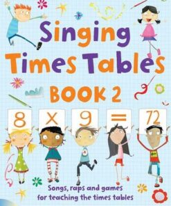 Singing Subjects - Singing Times Tables Book 2: Songs