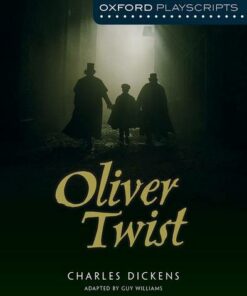 Oxford Playscripts: Oliver Twist - Guy Williams - 9781408521311