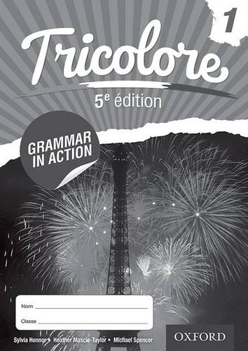 Tricolore 5e édition Grammar in Action 1 (8 pack) 2 Tricolore 5e edition Grammar in Action Workbook 1 (8 pack) - Sylvia Honnor - 9781408527436