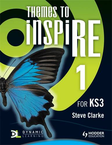 Themes to InspiRE for KS3 Pupil's Book 1 - Steve Clarke - 9781444122053