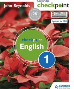 Cambridge Checkpoint English Student's Book 1 - John Reynolds - 9781444143836