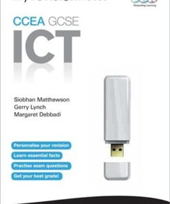 My Revision Notes: CCEA ICT for GCSE - Siobhan Matthewson - 9781444147568