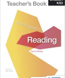 Core English KS3 Real Progress in Reading Teacher's Book - David Belsey - 9781444176254