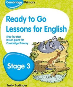 Cambridge Primary Ready to Go Lessons for English Stage 3 - Kay Hiatt - 9781444177060