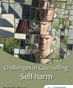 Challenges in Counselling: Self-Harm - Andrew Reeves - 9781444187663