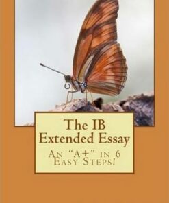 The IB Extended Essay - Juan R Cespedes - 9781467989169