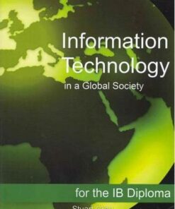 Information Technology in a Global Society - Stuart Gray - 9781468023619
