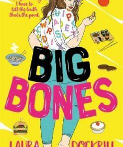 Big Bones - Laura Dockrill - 9781471406928