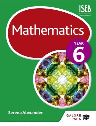 Mathematics Year 6 - Serena Alexander - 9781471829369
