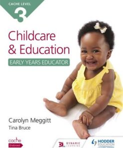 CACHE Level 3 Child Care and Education (Early Years Educator) - Carolyn Meggitt - 9781471843167