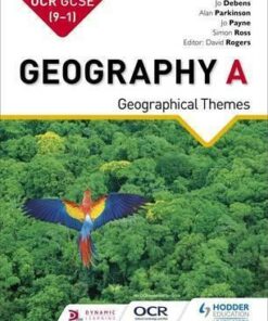 OCR GCSE (9-1) Geography A: Geographical Themes - Jo Debens - 9781471853081