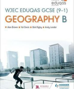 WJEC Eduqas GCSE (9-1) Geography B - Andy Owen - 9781471857874