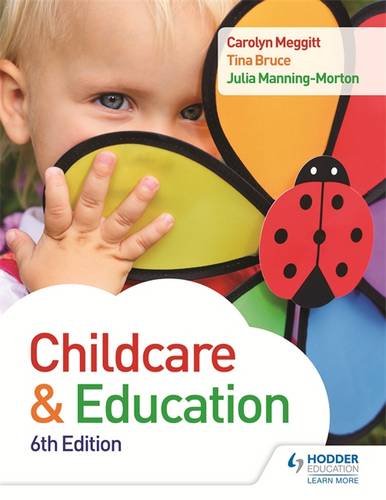 Child Care and Education 6th Edition - Carolyn Meggitt - 9781471863639