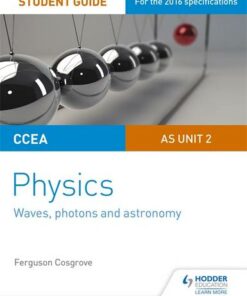 CCEA AS Unit 2 Physics Student Guide: Waves