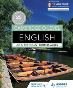 Cambridge O Level English - John Reynolds - 9781471868634