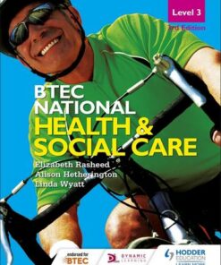 BTEC National Level 3 Health and Social Care 3rd Edition - Elizabeth Rasheed - 9781471878596
