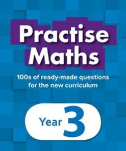 Practise Maths Year 3 - Trevor Dixon - 9781471880155