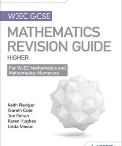 WJEC GCSE Maths Higher: Mastering Mathematics Revision Guide - Keith Pledger - 9781471882531