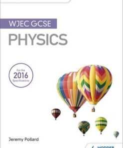 My Revision Notes: WJEC GCSE Physics - Jeremy Pollard - 9781471883569