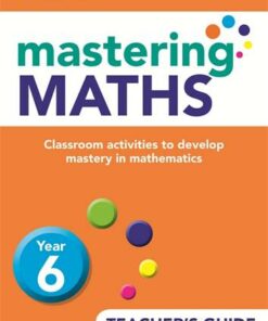 Mastering Maths Year 6 - Tim Handley - 9781471885129