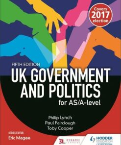 UK Government and Politics for AS/A-level (Fifth Edition) - Peter Fairclough - 9781471889233