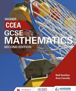CCEA GCSE Mathematics Higher for 2nd Edition - Neill Hamilton - 9781471889844