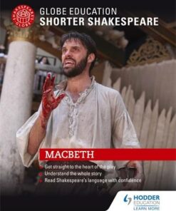 Globe Education Shorter Shakespeare: Macbeth - Globe Education - 9781471896675