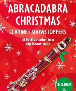 Abracadabra Woodwind - Abracadabra Christmas: Clarinet Showstoppers - Christopher Hussey - 9781472920539