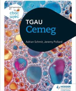 CBAC TGAU Cemeg (WJEC GCSE Chemistry Welsh-language edition) - Adrian Schmit - 9781510400320