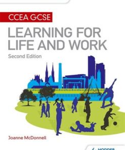 My Revision Notes: CCEA GCSE Learning for Life and Work: Second Edition - Joanne McDonnell - 9781510403383