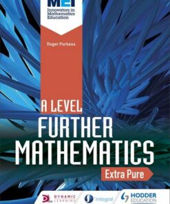 MEI Further Maths: Extra Pure Maths - David Bedford - 9781510403628
