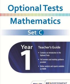 Optional Tests Set C Mathematics Year 1 Teacher's Guide - Trevor Dixon - 9781510410367
