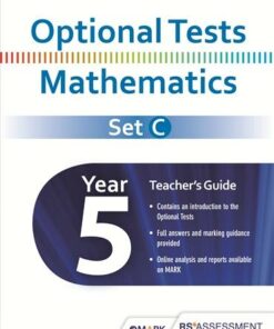 Optional Tests Set C Mathematics Year 5 Teacher's Guide - Trevor Dixon - 9781510410404