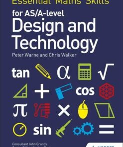 Essential Maths Skills for AS/A Level Design and Technology - Peter Warne - 9781510417069