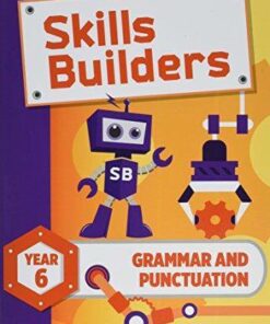 Skills Builders Grammar and Punctuation Year 6 Pupil Book new edition: 2017 Edition - Sarah Turner - 9781510421172