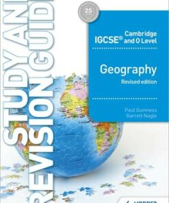 Cambridge IGCSE and O Level Geography Study and Revision Guide revised edition - Paul Guinness - 9781510421394