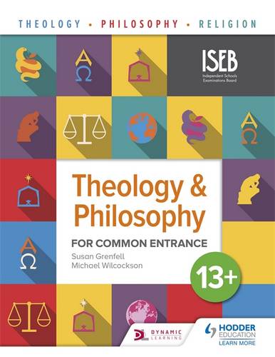 Theology and Philosophy for Common Entrance 13+ - Susan Grenfell - 9781510422292