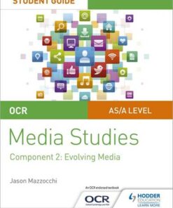 OCR A Level Media Studies Student Guide 2: Evolving Media - Jason Mazzocchi - 9781510429505
