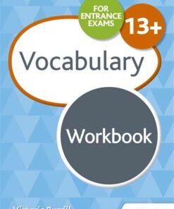 Vocabulary for Common Entrance 13+ Workbook - Victoria Burrill - 9781510429796