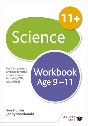 11+ Science Workbook Age 9-11 - Sue Hunter - 9781510429819